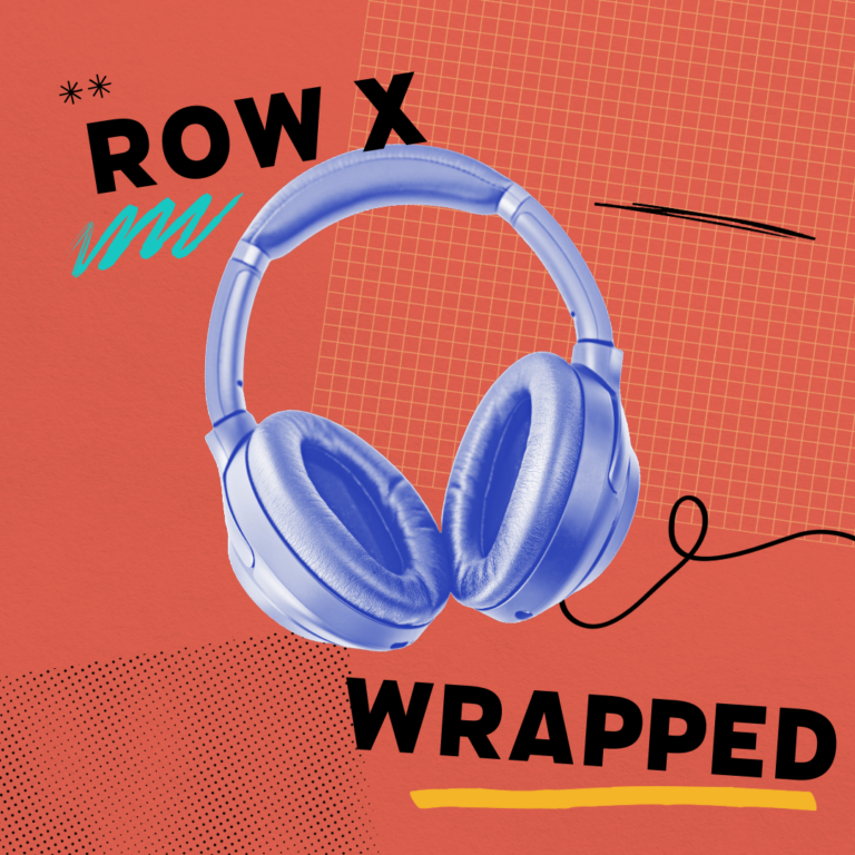 Row X Wrapped